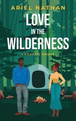 Love In The Wilderness 1