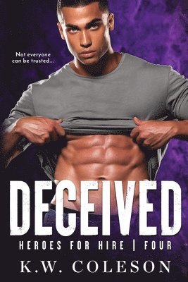 bokomslag Deceived (A Steamy and Suspenseful Romance)