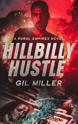 Hillbilly Hustle 1