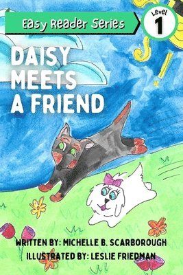 Daisy Meets a Friend 1