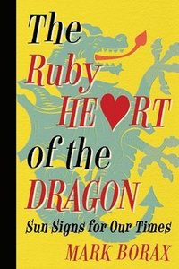 bokomslag The Ruby Heart of the Dragon