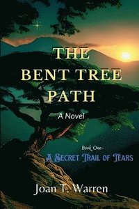 bokomslag Bent Tree Path, Book One