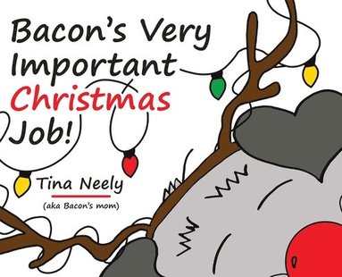 bokomslag Bacon's Very Important Christmas Job!