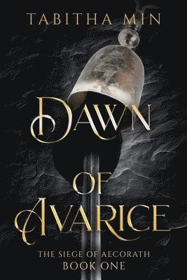 Dawn of Avarice 1