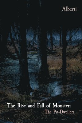 bokomslag Rise and Fall of Monsters