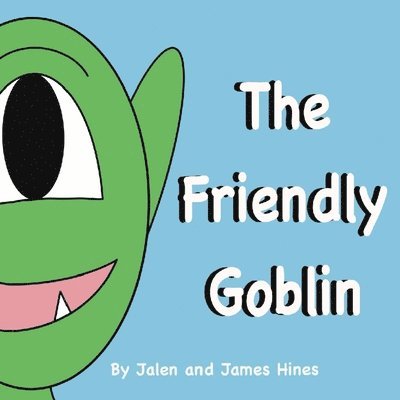 The Friendly Goblin 1