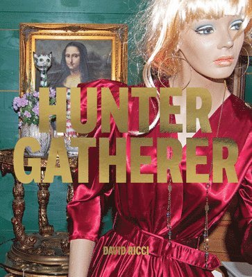 David Ricci: Hunter Gatherer 1