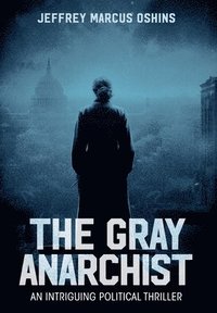 bokomslag Gray Anarchist