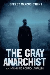 bokomslag Gray Anarachist