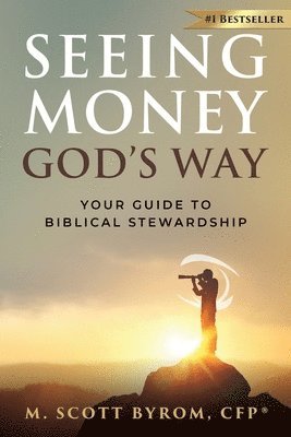 Seeing Money God's Way 1