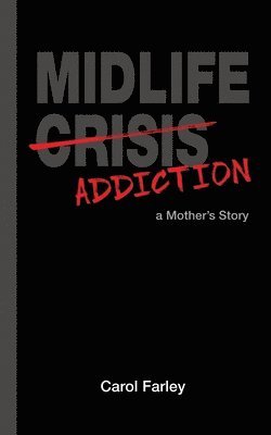 Midlife Addiction 1