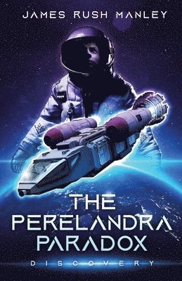 The Perelandra Paradox 1