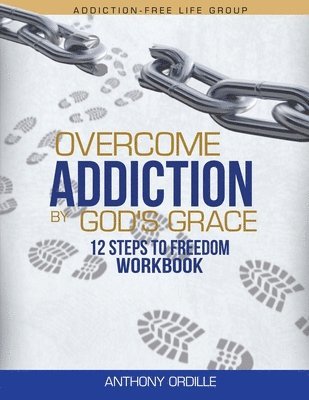 bokomslag Overcome Addiction by God's Grace