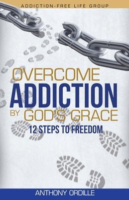 Overcome Addiction by God's Grace 1