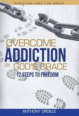 Overcome Addiction by God's Grace 1