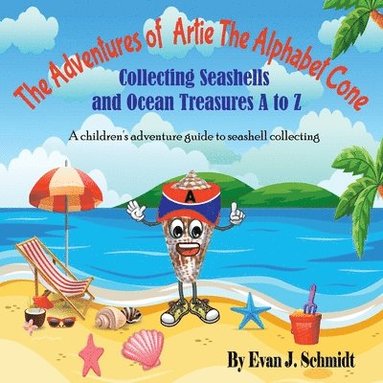 bokomslag The Adventures of Artie the Alphabet Cone