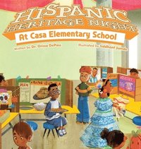 bokomslag Hispanic Heritage Night at Casa Elementary School