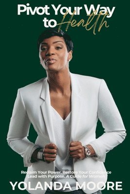 Pivot Your Way to Health