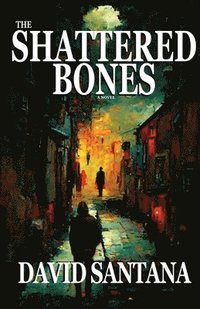 bokomslag The Shattered Bones