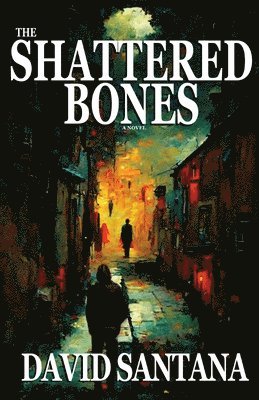 The Shattered Bones 1