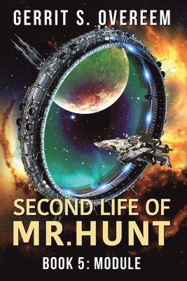 Second Life of Mr. Hunt: Book 5: Module 1