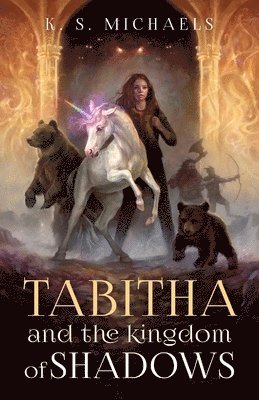 Tabitha and the Kingdom of Shadows 1