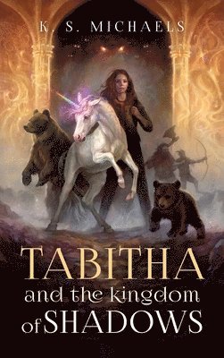 bokomslag Tabitha and the KIngdom of Shadows