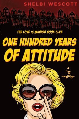 One Hundred Years Of Attitude 1