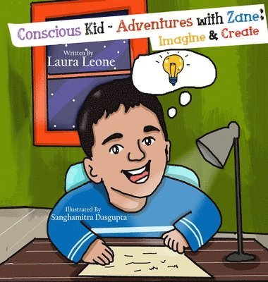 Conscious Kid-Adventures with Zane 1