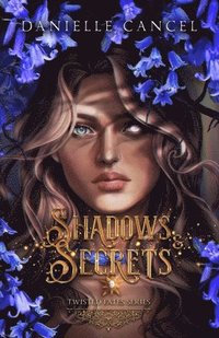 bokomslag Shadows and Secrets