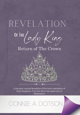 Revelation of the Lady King 1