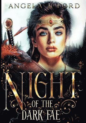 Angela J Ford - Night of the Dark Fae, Inbunden