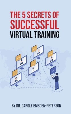 bokomslag The 5 Secrets of Successful Virtual Training