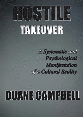 Hostile Takeover 1