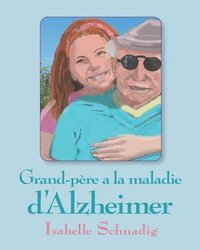 bokomslag Grand-pre a la maladie d'Alzheimer