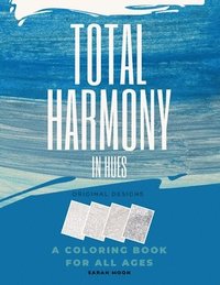 bokomslag Total Harmony in Hues