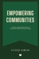 bokomslag Empowering Communities: Creating a Sustainable System of Community Wealth and Social Change