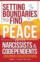 Setting Boundaries to Find Peace with Narcissists & Codependents 1