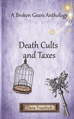 bokomslag Death Cults and Taxes