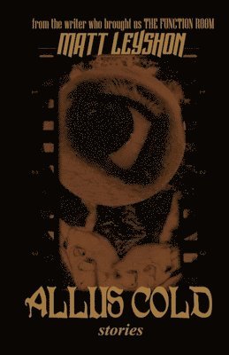 Matt Leyshon - Allus Cold, Häftad