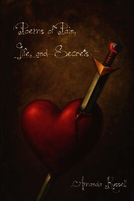 Poems of Pain, Life, and Secrets
