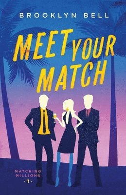 Brooklyn Bell - Meet Your Match, Häftad