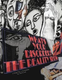 bokomslag What's Your Disorder? the Reality Show