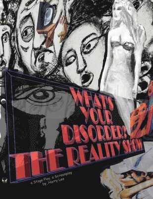What's Your Disorder? the Reality Show 1