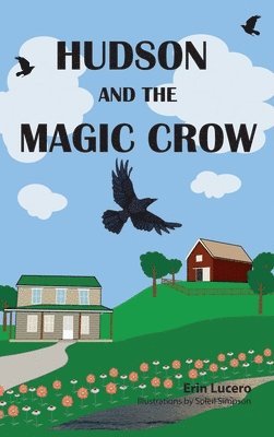 Hudson and the Magic Crow 1