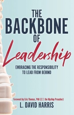 The Backbone of Leadership 1