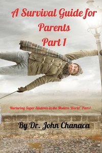 bokomslag Survival Guide for Parents Part 1