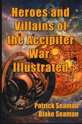 Heroes and Villains of the Accipiter War 1