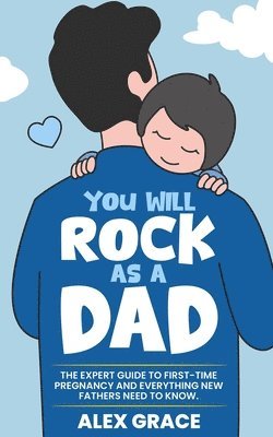 bokomslag You Will Rock As a Dad!