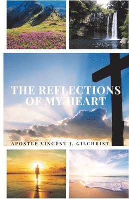 The Reflections of My Heart 1